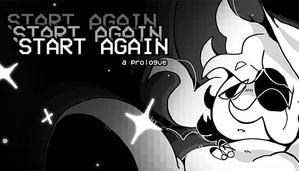 START AGAIN: a prologue