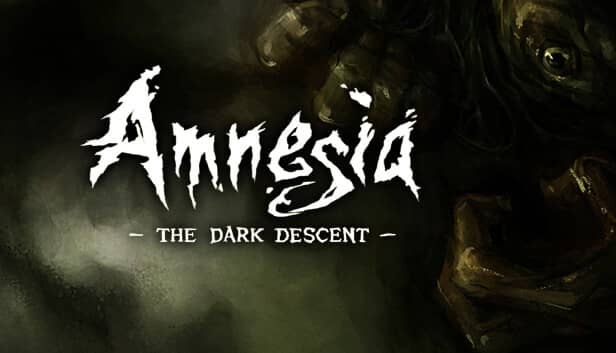 Amnesia: The Dark Descent